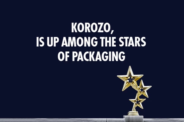 KOROZO IS UP AMONG THE STARS OF PACKAGING